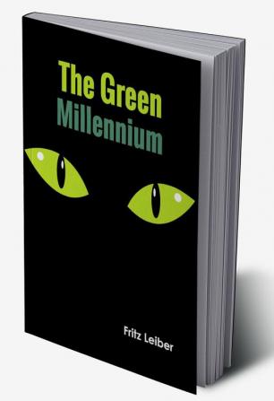 The Green Millennium