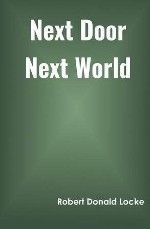 Next Door Next World