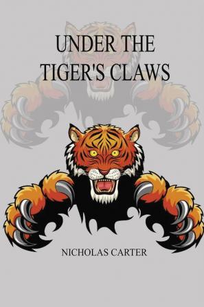 Under the Tiger's Claws