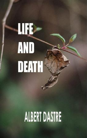 Life and death