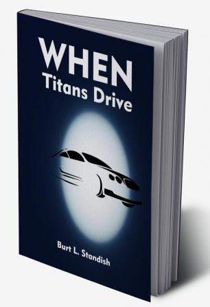 When Titans Drive