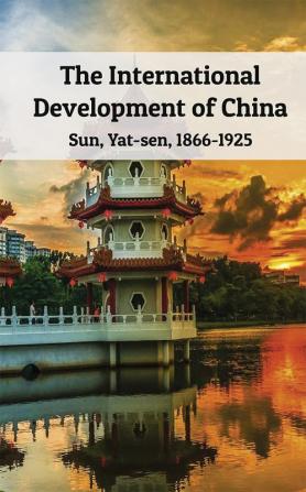 The International Development of China