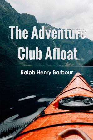 The Adventure club afloat