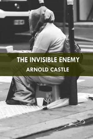 The Invisible Enemy