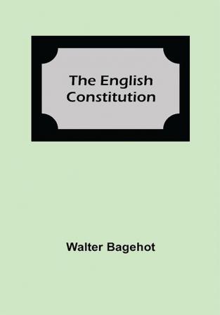 The English Constitution