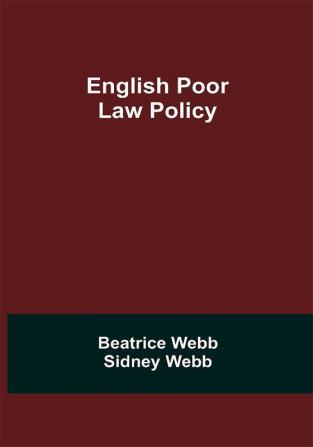 English Poor Law Policy