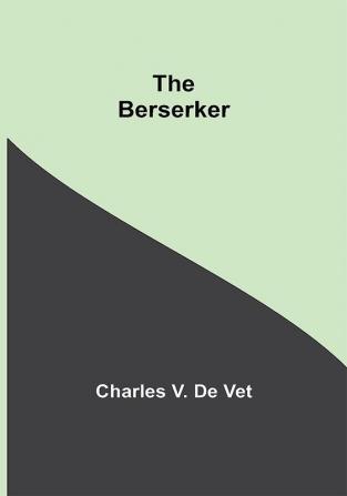 The Berserker