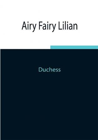 Airy Fairy Lilian