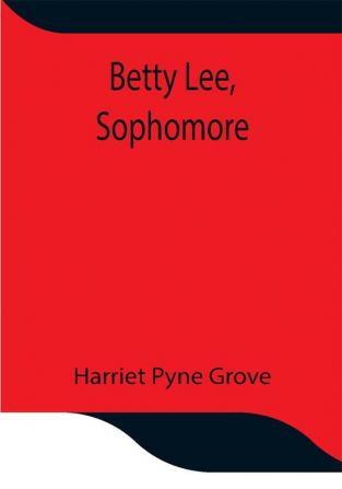 Betty Lee Sophomore