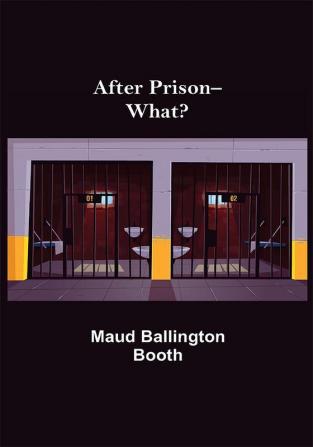 After Prison--What?