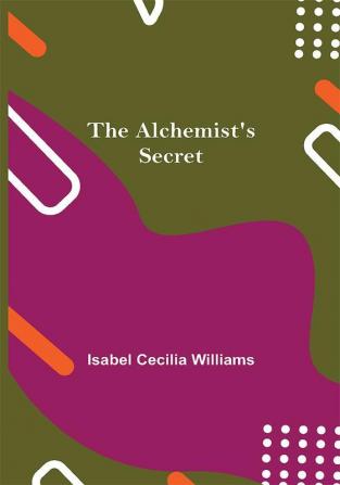 The Alchemist's Secret