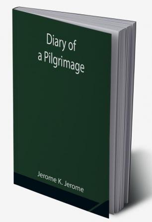 Diary of a Pilgrimage