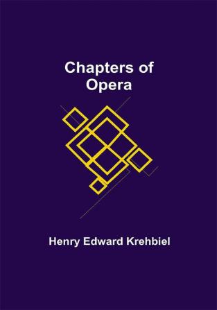 Chapters of Opera