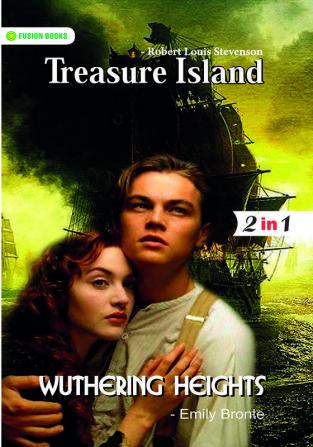 Wuthering Heights and Treasure Island