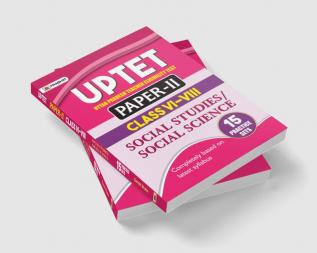 UPTET Uttar Pradesh Teacher Eligibility Test Paper-II (Class: VI-VIII) Social Studies/Social Science 15 Practice Sets