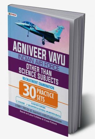 Agniveer Vayu - Indian Air Force (Other Than Science Subjects) 30 Practice Sets