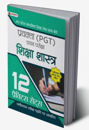 Uttar Pradesh Madhyamik Shiksha Seva Chayan Board Pravakta (PGT) Chayan Pareeksha Shiksha Shastra (UPSESSB PGT Education Book in Hindi 12 Practice Sets)