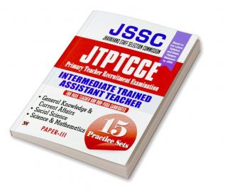 JSSC Jharkhand Staff Selection Commission JTPTCCE Primary Teacher Recruitment Examination 15 Practice Sets