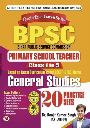 BPSC Bihar Public Service Commission Primary School Teacher Class 1 To 5 General Studies (20 Practice Sets)