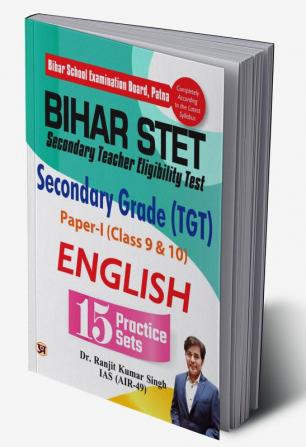 Bihar STET Secondary Teacher Eligibility Test Secondary Grade (TGT) Paper-1 (Class 9 & 10) English 15 Practice Sets