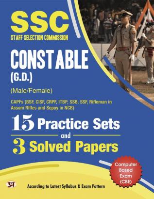 SSC Staff Selection Commission Constable (GD) (Male/Female) Computer Based Examination (CBE) 2023 15 Practice Sets And 3 Solved Papers Book in English