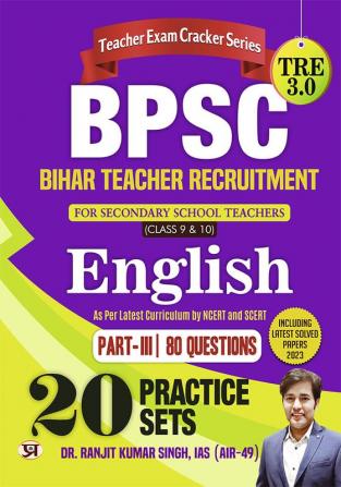 BPSC TRE 3.0 Bihar Secondary School Teacher Recruitment Class 9-10 English Part-3 | 20 Practice Sets (English)