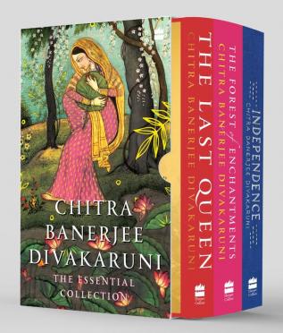 The Essential Collection : The Forest of Enchantments, The Last Queen, Independence