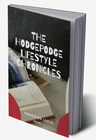 The Hodgepodge Chronicles - Glossy