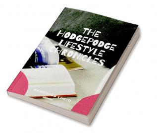 The Hodgepodge Chronicles - Glossy