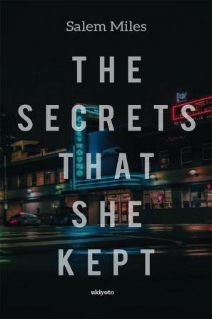 The Secrets that she Kept