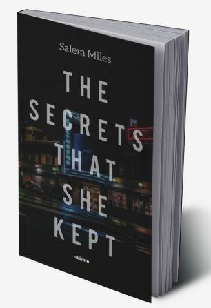 The Secrets that she Kept