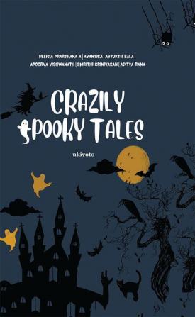 Crazily Spooky Tales