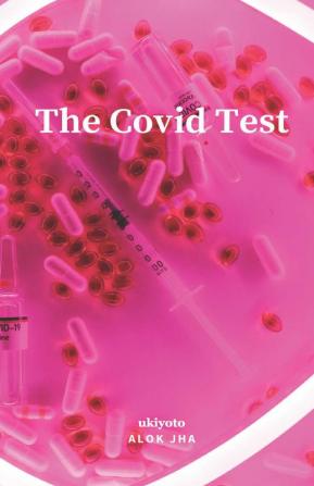 The COVID Test