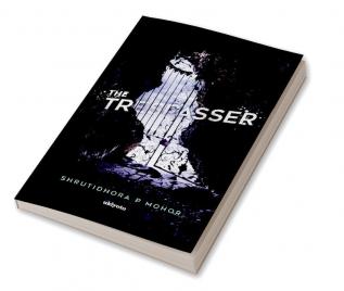 The Trespasser