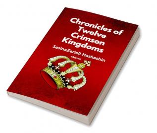 Chronicles of Twelve Crimson Kingdoms