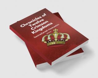 Chronicles of Twelve Crimson Kingdoms