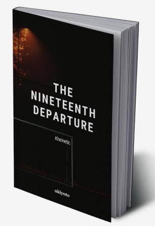 The Nineteenth Departure