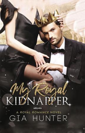 My Royal Kidnapper