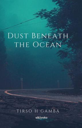 Dust Beneath the Ocean