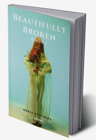 Beautifully Broken