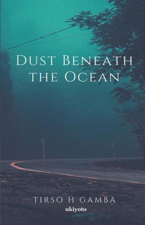 Dust Beneath the Ocean