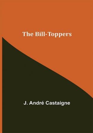 The Bill-Toppers