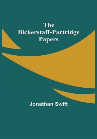 The Bickerstaff-Partridge Papers