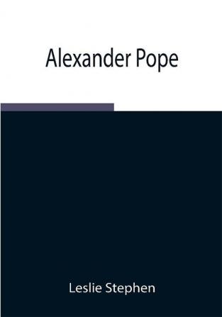 Alexander Pope