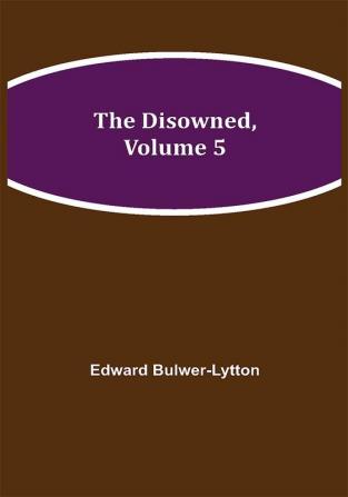 The Disowned Volume 5