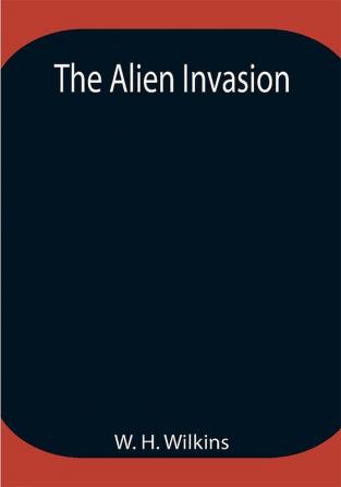 The Alien Invasion