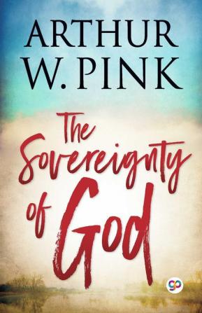 The Sovereignty of God