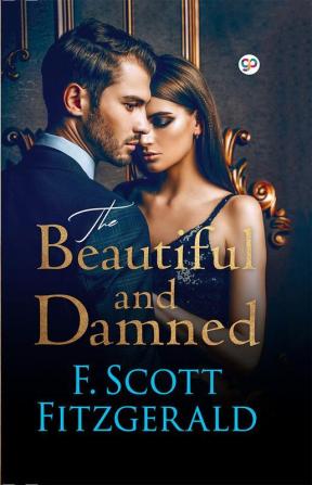 The Beautiful and Damned