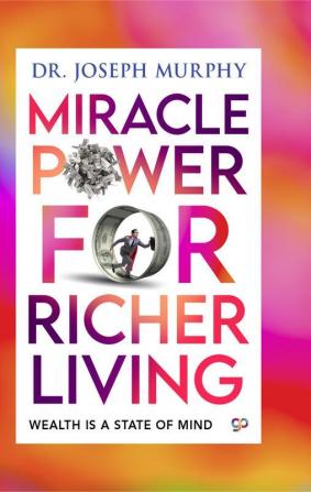 Miracle Power For Richer Living