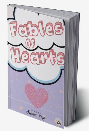 FABLES OF HEARTS